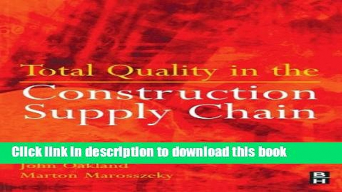 Read Books Total Quality in the Construction Supply Chain ebook textbooks