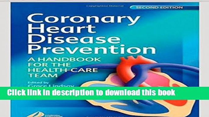 Download Coronary Heart Disease Prevention: A Handbook for the Health Care Team, 1e Ebook Free