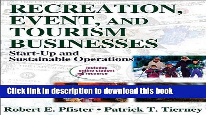 [Read PDF] Recreation, Event, and Tourism Business With Web Resources: Start-Up and Sustainable