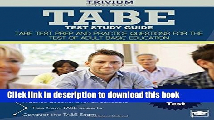 Read Books TABE Test Study Guide: TABE Test Prep and Practice Questions for the Test of Adult