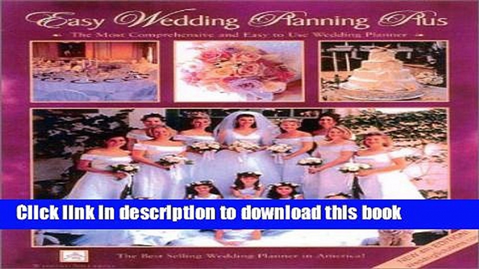 [PDF] Easy Wedding Planning Plus: The Most Comprehensive and Easy To Use Wedding Planner