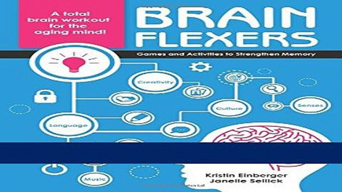 Read Books Brain Flexers: Games and Activities to Strengthen Memory ebook textbooks