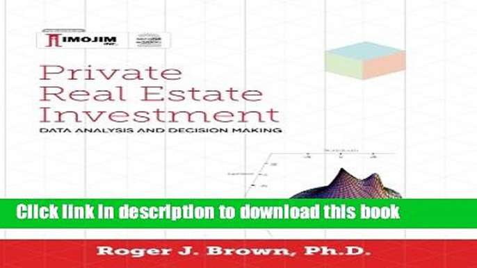 Read Books Private Real Estate Investment - Data Analysis and Decision Making: Second edition