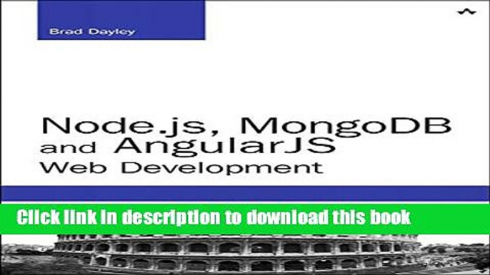 Download Node.js, MongoDB, and AngularJS Web Development (Developer s Library) PDF Online