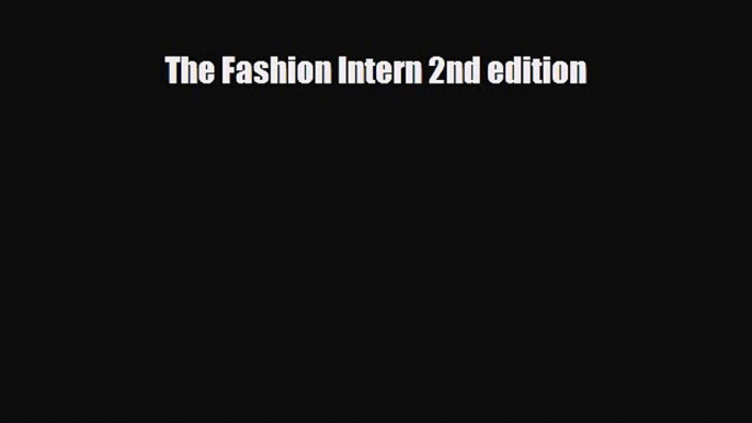 different  The Fashion Intern 2nd edition