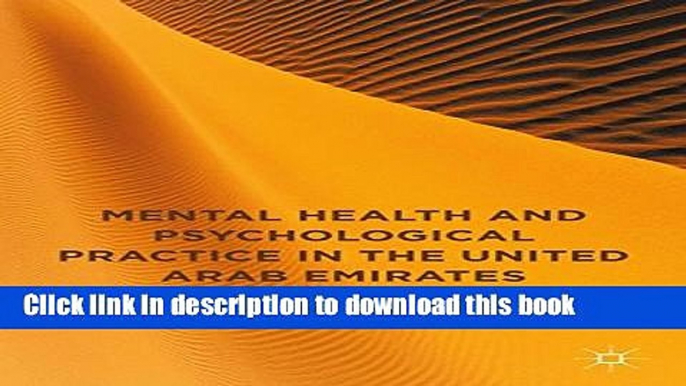 Read Mental Health and Psychological Practice in the United Arab Emirates (UAE) Ebook Online