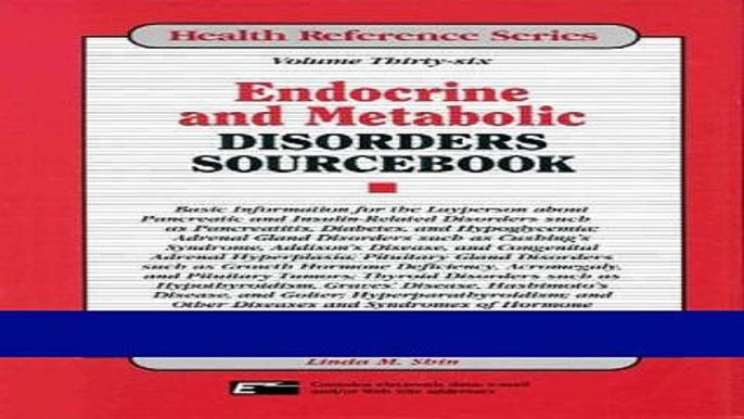 Read Endocrine and Metabolic Disorders Sourcebook: Basic Information for the Layperson About