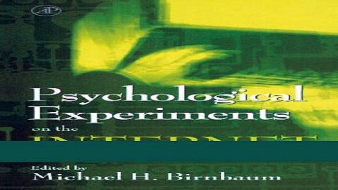 Read Psychological Experiments on the Internet PDF Free