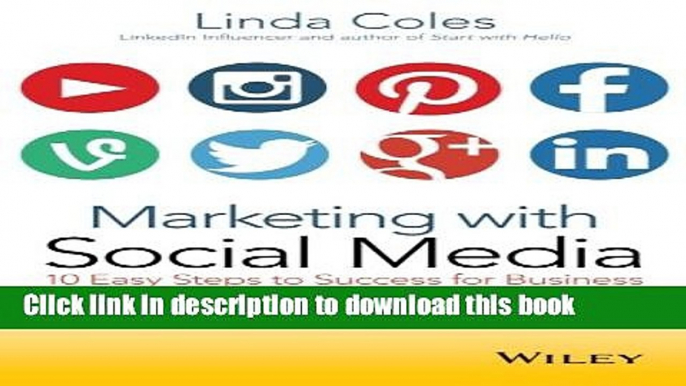 Read Marketing with Social Media: 10 Easy Steps to Success for Business  Ebook Free