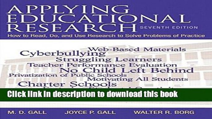 Read Applying Educational Research: How to Read, Do, and Use Research to Solve Problems of