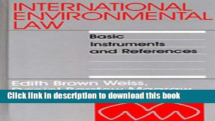 Read International Environmental Law: Basic Instruments and References. Childress...[Et Al] Ebook