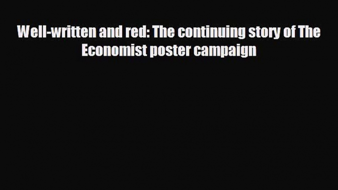 different  Well-written and red: The continuing story of The Economist poster campaign