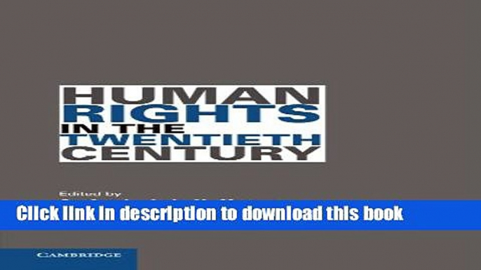 Read Human Rights in the Twentieth Century PDF Free