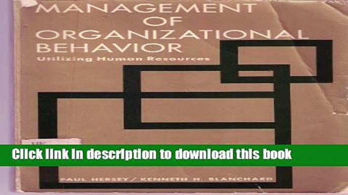 [Read PDF] Management of Organizational Behavior: Utilizing Human Resources Download Free