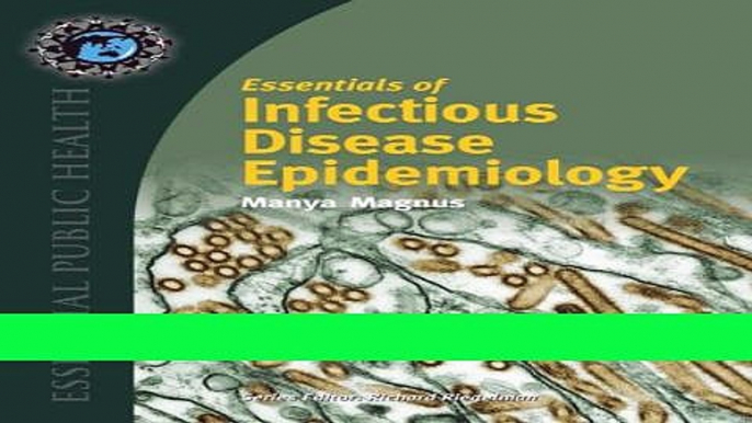 Download Books Essentials Of Infectious Disease Epidemiology (Essential Public Health) PDF Online