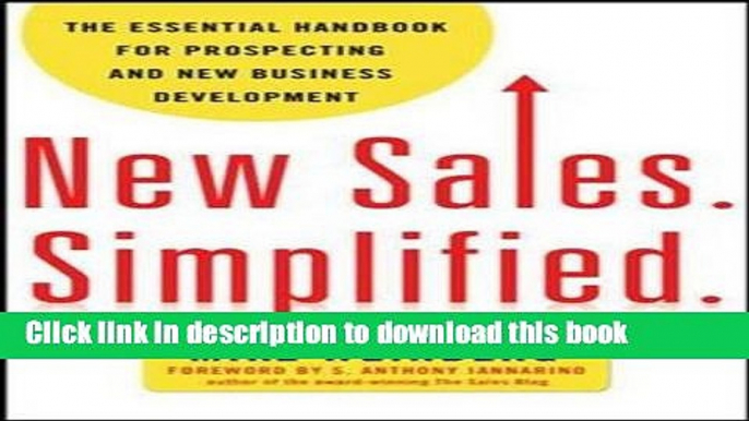 Read Books New Sales. Simplified.: The Essential Handbook for Prospecting and New Business