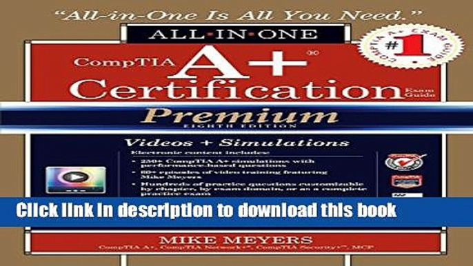 Read CompTIA A+ Certification All-in-One Exam Guide, Premium Eighth Edition (Exams 220-801