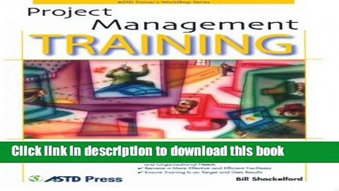 Read Project Management Training (ASTD Trainer s Workshop)  PDF Online