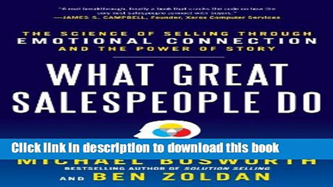 Ebook What Great Salespeople Do: The Science of Selling Through Emotional Connection and the Power