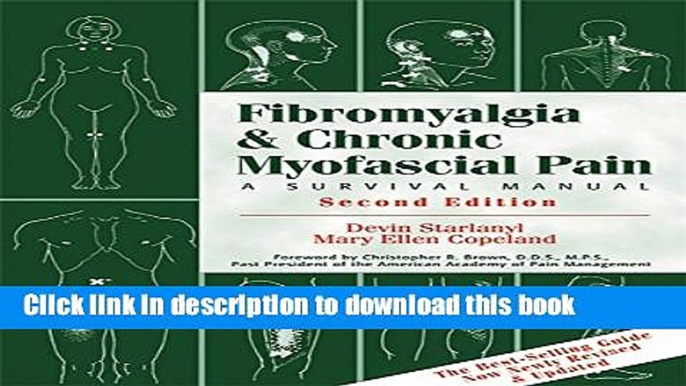 Ebook Fibromyalgia and Chronic Myofascial Pain: A Survival Manual Free Download