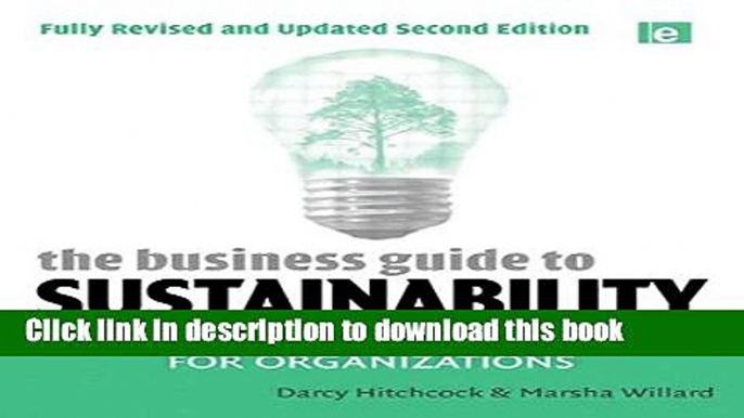 Ebook The Business Guide to Sustainability: Practical Strategies and Tools for Organizations Free