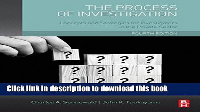 Books The Process of Investigation, Fourth Edition: Concepts and Strategies for Investigators in