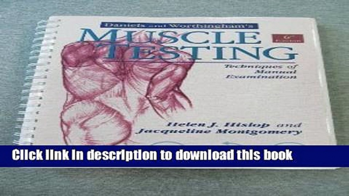 Ebook Daniels and Worthingham s Muscle Testing: Techniques of Manual Examination Free Online