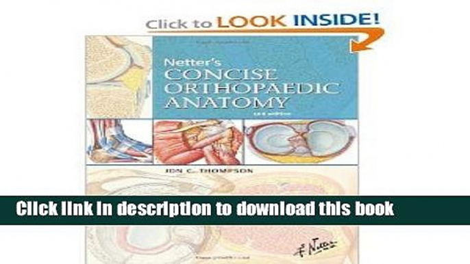 Ebook Netter s Concise Orthopaedic Anatomy 2nd Second edition byThompson Full Online