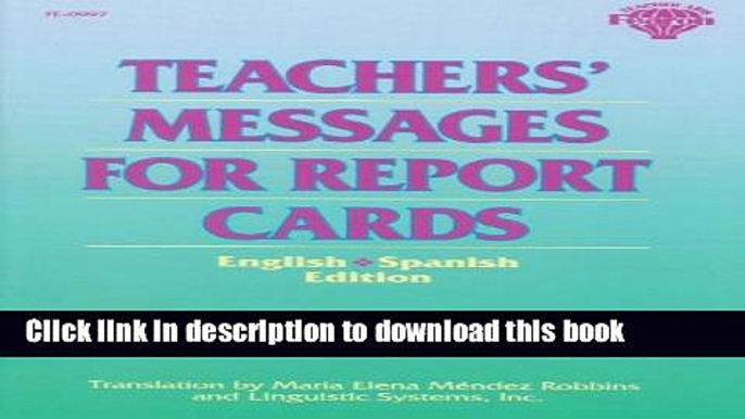 Books Teachers  Messages for Report Cards, English/Spanish Edition Full Online