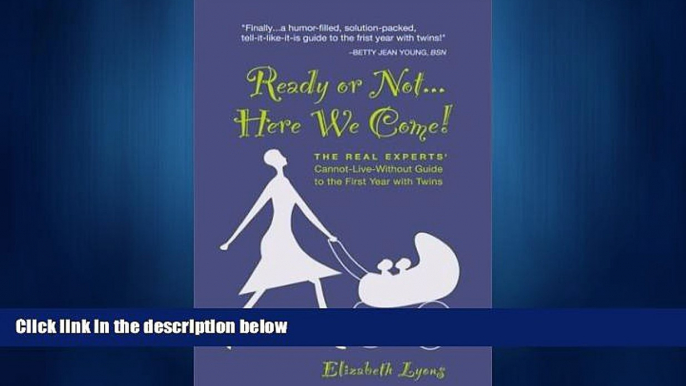 Popular Book Ready or Not... Here We Come! The Real Experts  Cannot-Live-Without Guide to the