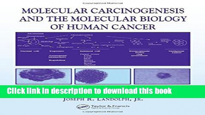 Books Molecular Carcinogenesis and the Molecular Biology of Human Cancer Free Download