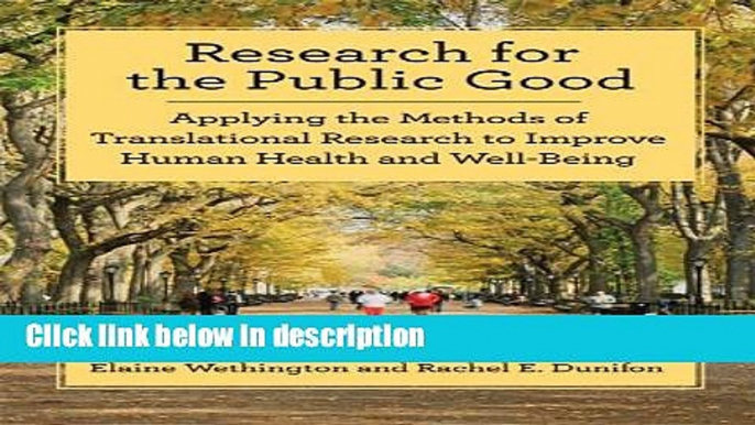 Books Research for the Public Good: Applying Methods of Translational Research to Improve Human