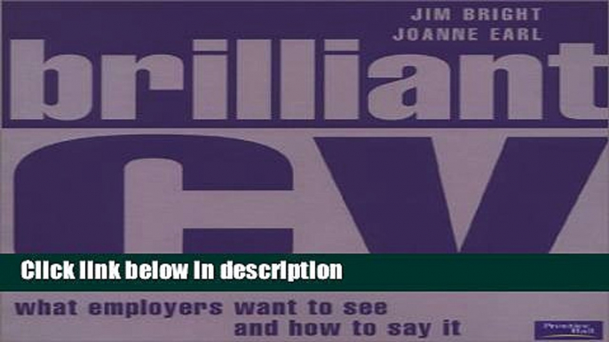 Ebook Brilliant Cv: What Employers Want to See   How to Say It Full Online