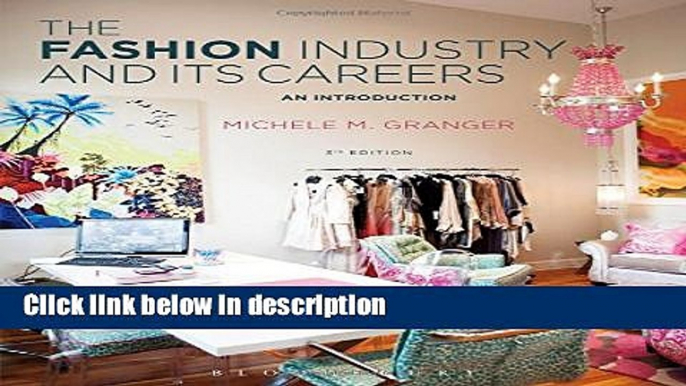 Books The Fashion Industry and Its Careers: An Introduction Full Online