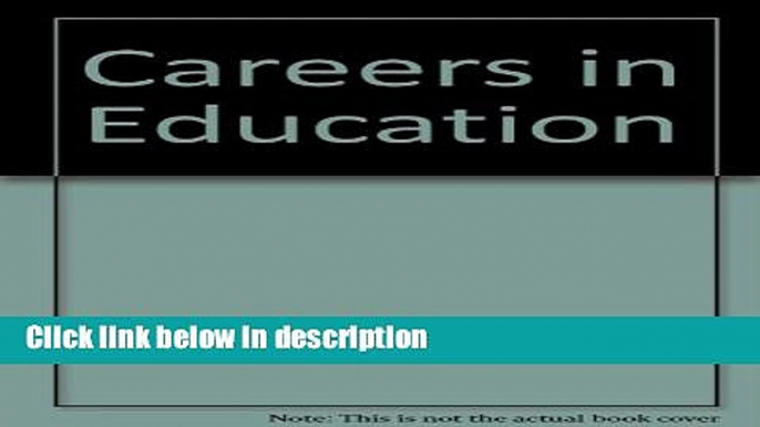 Books Careers in Education (VGM professional careers series) Free Online