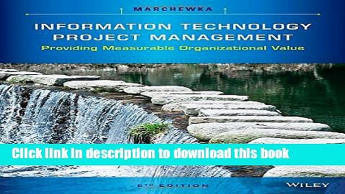 Ebook Information Technology Project Management: Providing Measurable Organizational Value Full