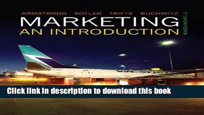 Ebook Marketing: An Introduction, Fifth Canadian Edition Plus MyMarketingLab with Pearson eText --