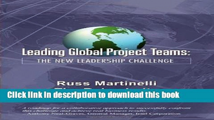 Ebook Leading Global Project Teams: The New Leadership Challenge Free Online