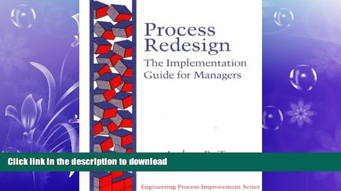 DOWNLOAD Process Redesign: The Implementation Guide for Managers (paperback) (Engineering Process