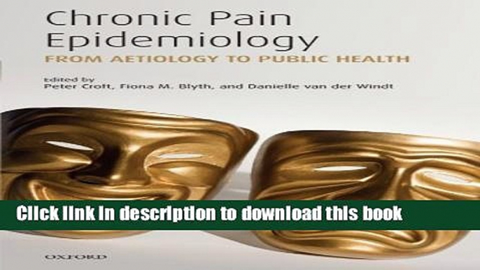 Read Chronic Pain Epidemiology: From Aetiology to Public Health Ebook Free