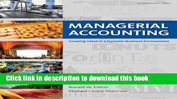 Ebook Managerial Accounting: Creating Value in a Dynamic Business Environment with Connect Access