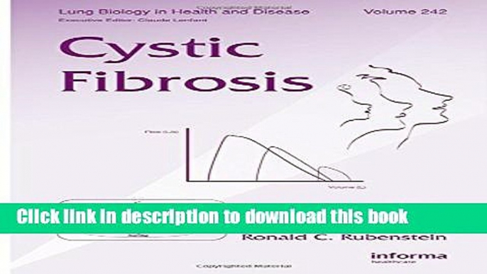 Ebook Cystic Fibrosis (Lung Biology in Health and Disease) Free Online