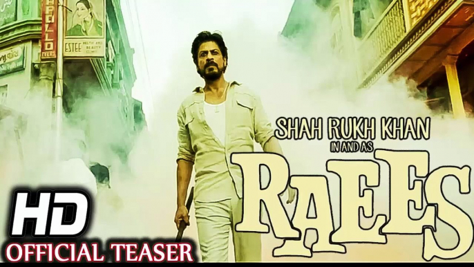 Raees Hindi movie Trailer 2017