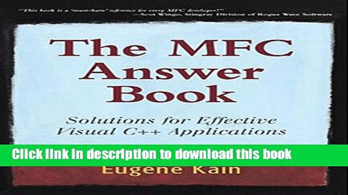 Books The MFC Answer Book: Solutions for Effective Visual C++ Applications Free Download