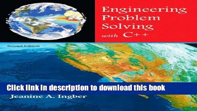 Ebook Engineering Problem Solving with C++ (2nd Edition) Free Online