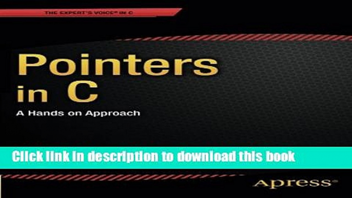 Ebook Pointers in C: A Hands on Approach Free Online