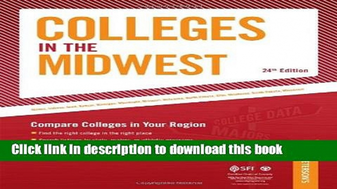 Ebook Colleges in the Midwest: Compare Colleges in Your Region (Peterson s Colleges in the