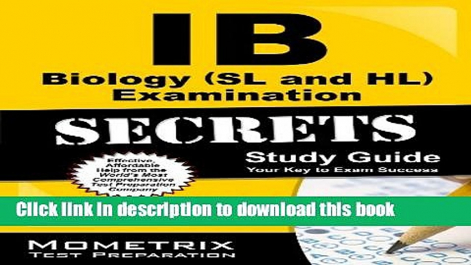 Download  Ib Biology (Sl and Hl) Examination Secrets Study Guide: Ib Test Review For the