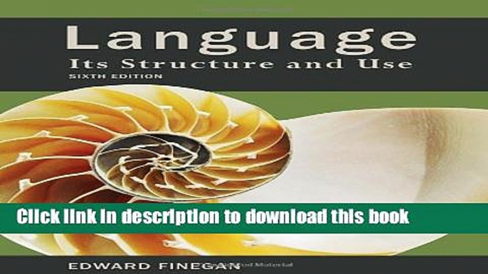 Books Language: Its Structure and Use Full Online