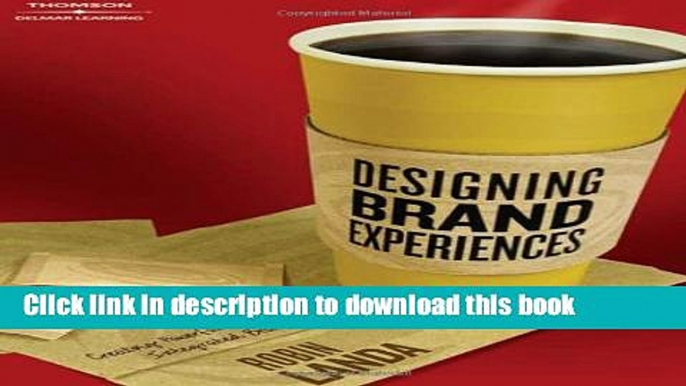 Books Designing Brand Experience: Creating Powerful Integrated Brand Solutions (Graphic